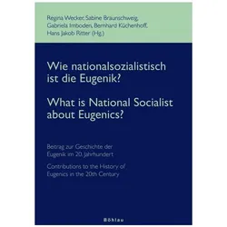 Wie nationalsozialistisch ist die Eugenik? - What is National Socialist about Eugenics?, Fachbücher