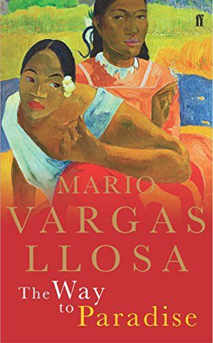 Mario Vargas Llosa - The Way to Paradise - Preis vom 11.10.2026 03:10:56 h