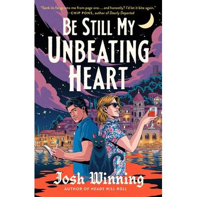 Be Still My Unbeating Heart, Taschenbuch von Josh Winning, Penguin LLC US, 978-0-593-85463-1