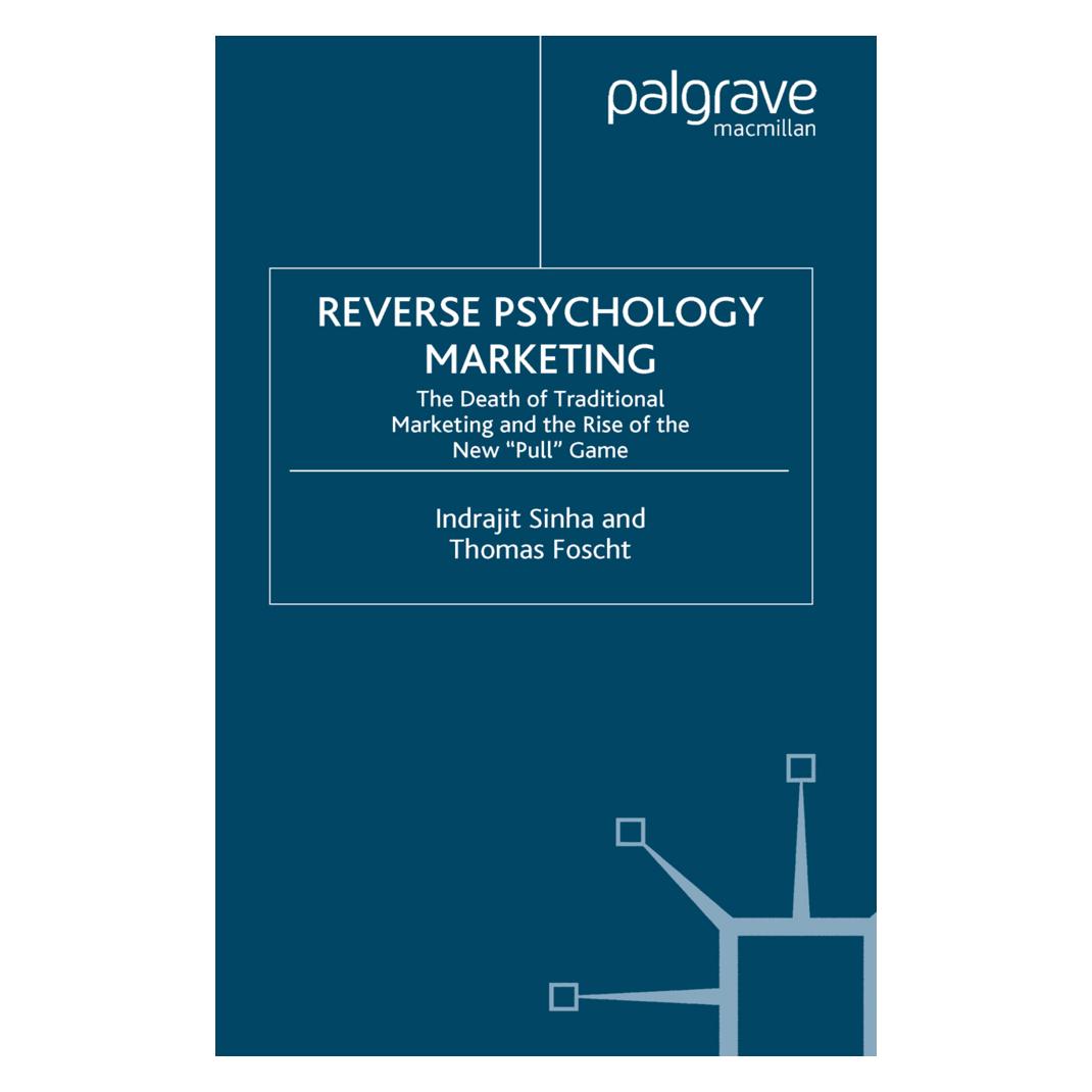 Springer Reverse Psychology Marketing (Englisch, Softcover, I. Sinha, T. Foscht) (55805972)