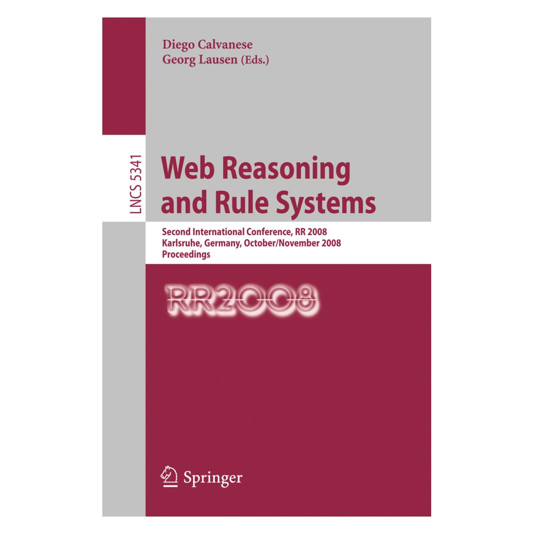 Springer Web Reasoning and Rule Systems (Englisch, Softcover, Diego Calvanese, Georg Lausen) (55499663)