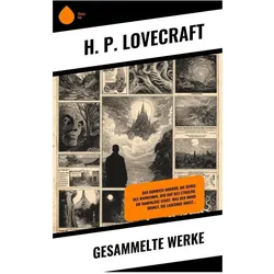 Gesammelte Werke, Belletristik von H P Lovecraft