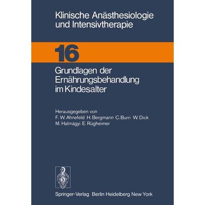 Grundlagen der Ernährungsbehandlung im Kindesalter, Taschenbuch von , Springer Berlin, 978-3-540-08609-3