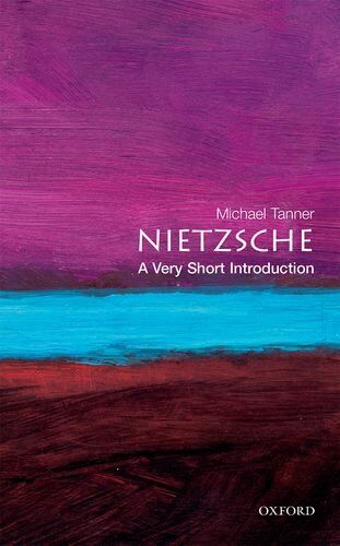 Michael Tanner - Nietzsche: A Very Short Introduction (Very Short Introductions) - Preis vom 09.10.2026 07:28:09 h