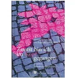 Zuerst bin ich im Kopf gegangen, Ratgeber von Sylvia Weise, Uta Ruge