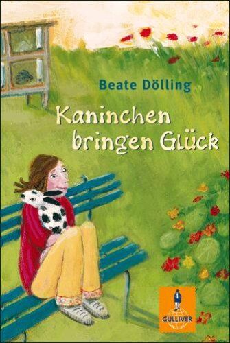 Beate Dölling - Kaninchen bringen Glück: Roman (Gulliver) - Preis vom 09.10.2026 07:28:09 h