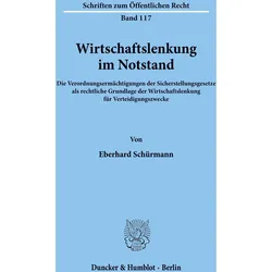 Wirtschaftslenkung im Notstand., Fachbücher von Eberhard Schürmann