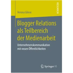 Blogger Relations als Teilbereich der Medienarbeit, Fachbücher von Verena Gliese