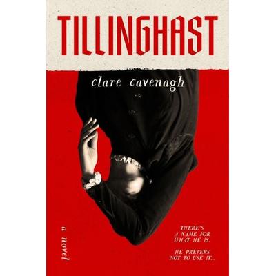 Tillinghast, Gebundene Ausgabe von Clare Cavenagh, Penguin Putnam
