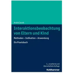 Interaktionsbeobachtung von Eltern und Kind, Fachbücher von André Jacob