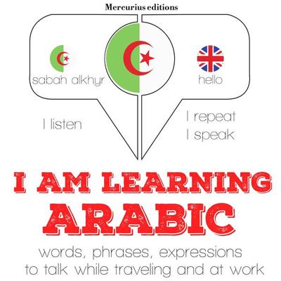 I am learning Arabic - JM Gardner, Audio, 9782821114340