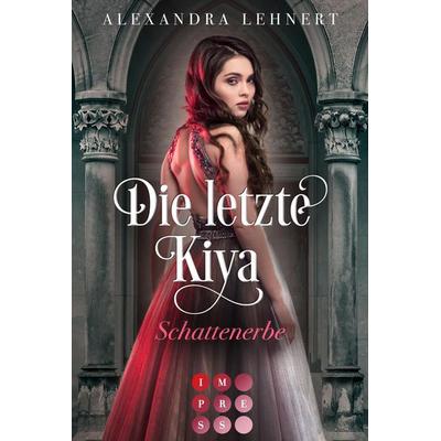 Die letzte Kiya 1: Schattenerbe, Taschenbuch von Alexandra Lehnert, Carlsen