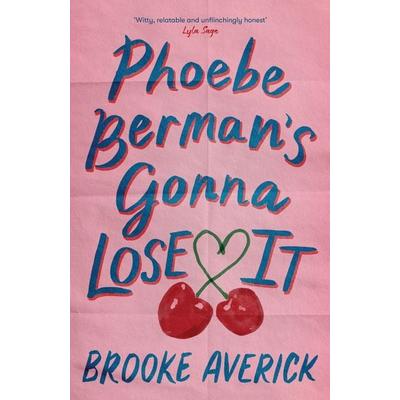 Phoebe Berman''s Gonna Lose It, Gebundene Ausgabe von Brooke Averick, Headline Book, 978-1-03-543746-7