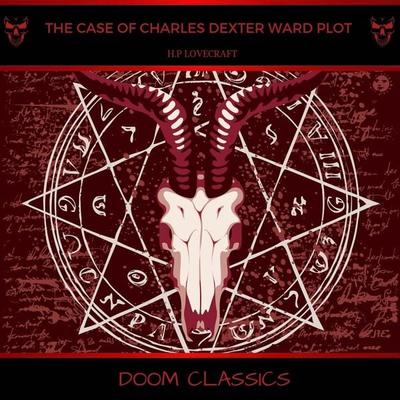 The Case of Charles Dexter Ward Plot - Howard Ph. Lovecraft, Audio, 9782291064299