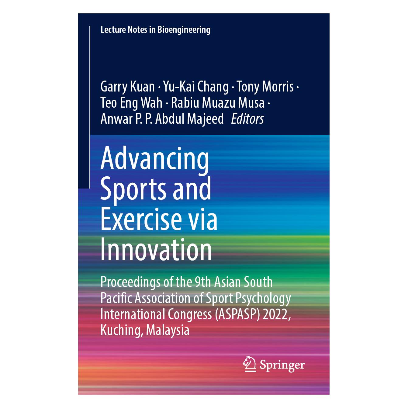 Springer Advancing Sports and Exercise via Innovation (Englisch, Softcover, Anwar P. P. Abdul Majeed, Garry Kuan, Rabiu Muazu Musa, Teo Eng Wah, Tony Morris, Yu-Kai Chang) (57065651)