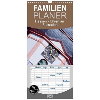 Familienplaner 2027 - Hessen - Uhren an Fassaden mit 5 Spalten (Wandkalender, 21 x 45 cm) CALVENDO