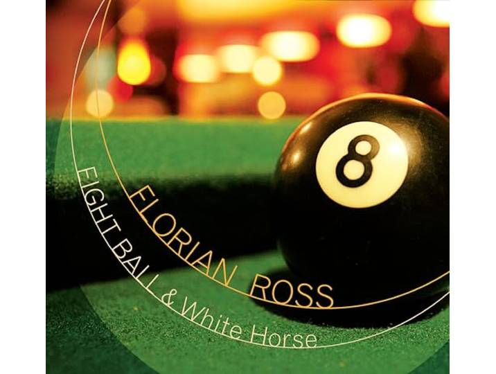 Florian Ross - Eight Ball & White Horse
