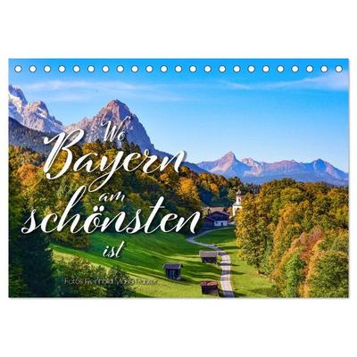 Wo Bayern am schönsten ist (Tischkalender 2026 DIN A5 quer), CALVENDO Monatskalender