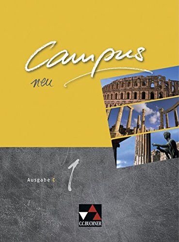 Reinhard Heydenreich - Campus C - neu / Gesamtkurs Latein in drei Bänden: Campus C - neu / Campus C 1 - neu: Gesamtkurs Latein in drei Bänden - Preis vom 13.10.2026 11:25:28 h