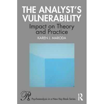 The Analyst's Vulnerability, Taschenbuch von Karen J. Maroda, Taylor & Francis, 978-1-03-204083-7