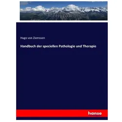 Handbuch der speciellen Pathologie und Therapie, Fachbücher von Hugo von Ziemssen