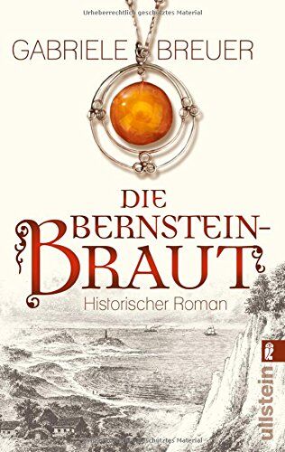 Gabriele Breuer - Die Bernsteinbraut: Historischer Roman - Preis vom 04.10.2026 03:51:26 h