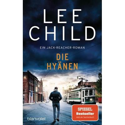 Die Hyänen, Taschenbuch von Lee Child, Blanvalet