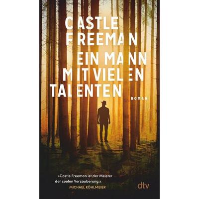 Ein Mann mit vielen Talenten, Taschenbuch von Castle Freeman, dtv
