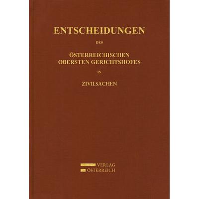 Entscheidungen des Österreichischen Gerichtshofes in Zivilsachen, Taschenbuch von , Verlag Österreich, 978-3-7046-4768-9