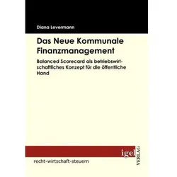 Das Neue Kommunale Finanzmanagement, Fachbücher von Diana Levermann