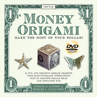 Money Origami Kit, Nonbook von Michael G. Lafosse,Richard L. Alexander, Tuttle Publishing, 978-0-8048-4026-2