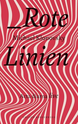 Klonovsky Michael - Rote Linien: Acta diurna live - Preis vom 10.10.2026 11:48:34 h
