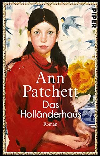 Ann Patchett - Das Holländerhaus: Roman - Preis vom 16.10.2026 11:41:07 h