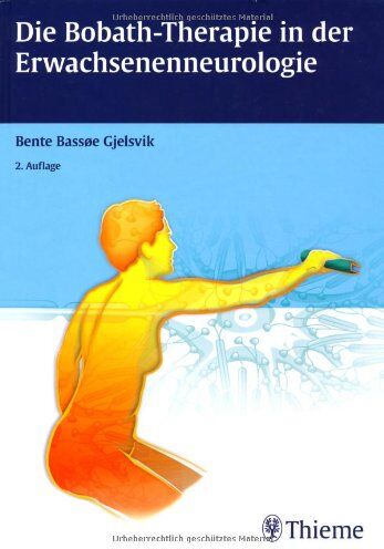 Bassoe Gjelsvik, Bente Elisabeth - Die Bobath-Therapie in der Erwachsenenneurologie - Preis vom 11.10.2026 15:43:13 h