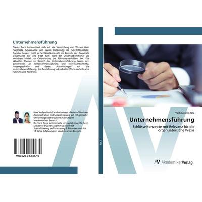 Unternehmensführung, Taschenbuch von Yashpalsinh Zala, AV Akademikerverlag, 978-620-0-66467-9