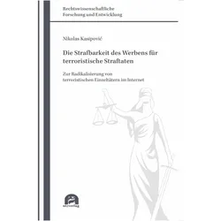 Die Strafbarkeit des Werbens fr terroristische Straftaten, Fachbücher von Nikolas Kasipovi¿