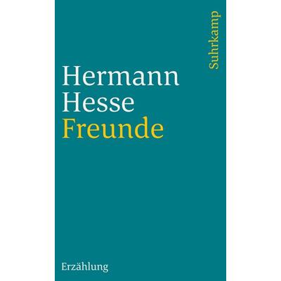 Freunde, Taschenbuch von Hermann Hesse, Suhrkamp, 978-3-518-37784-0