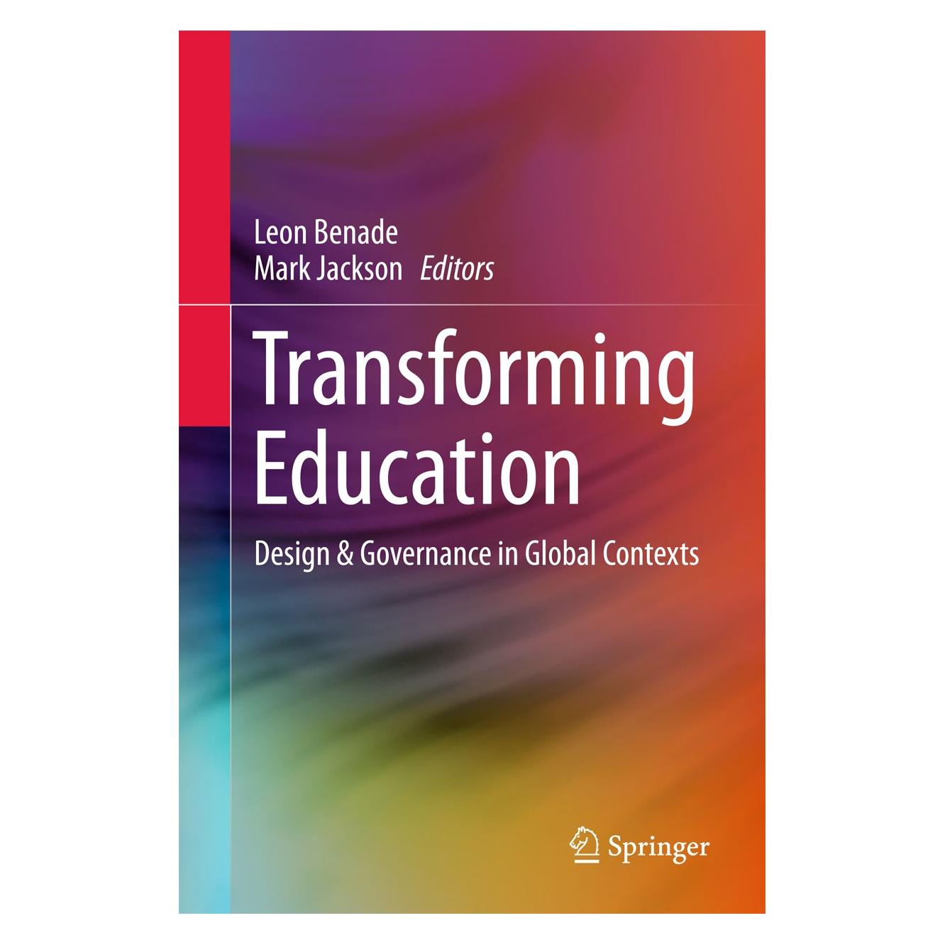 Springer Transforming Education (Englisch, Hardcover, Leon Benade, Mark Jackson) (9789811056772)