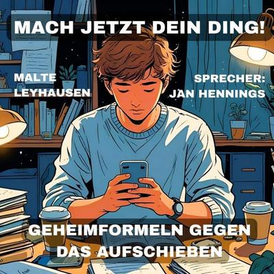 Mach jetzt Dein Ding! - Malte Leyhausen, Audio, 4070169275638