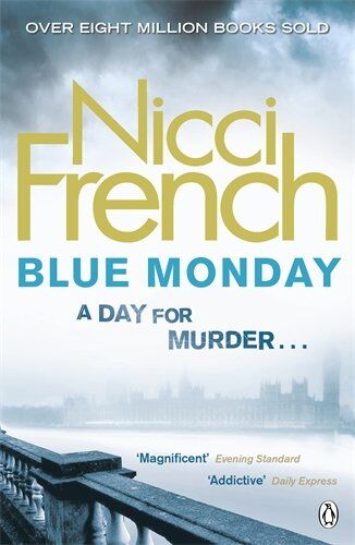 Nicci French - Blue Monday: A Frieda Klein Novel (Frieda Klein 1) - Preis vom 09.10.2026 07:28:09 h