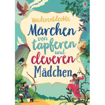 Märchen von tapferen und cleveren Mädchen, Gebundene Ausgabe von Rosie Dickins,Susanna Davidson,Andy Prentice,Rob Lloyd Jones, Usborne,