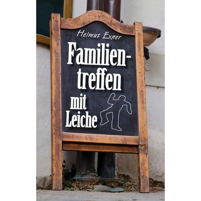 Familientreffen mit Leiche, Taschenbuch von Helmut Exner, Elektronik-Praktiker