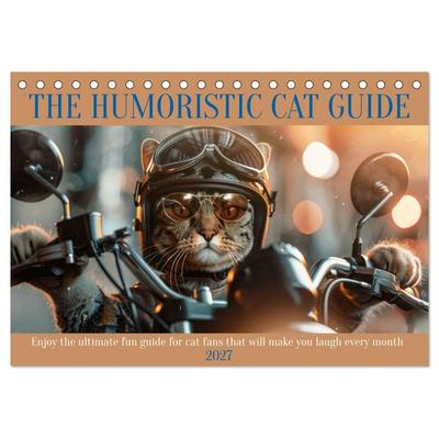 The humoristic cat guide (Desk Calendar 2027 DIN A5 landscape), CALVENDO 12 Month DeskCalendar