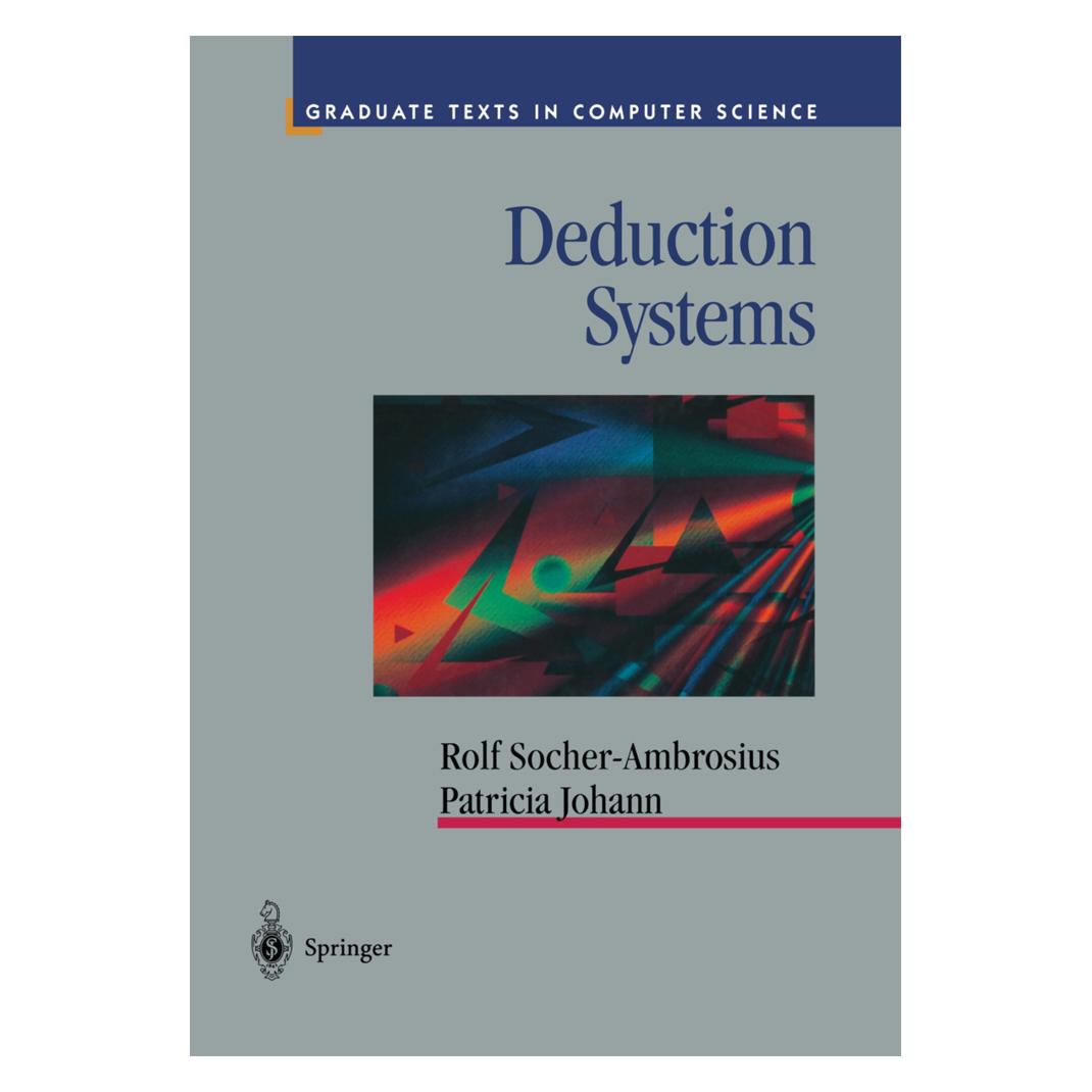 Springer Deduction Systems (Englisch, Softcover, Patricia Johann, Rolf Socher-Ambrosius) (55492917)