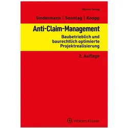 Sindermann:Anti-Claim-Management, Fachbücher von Alexander Knopp, Gerolf Sonntag, Thomas Sindermann