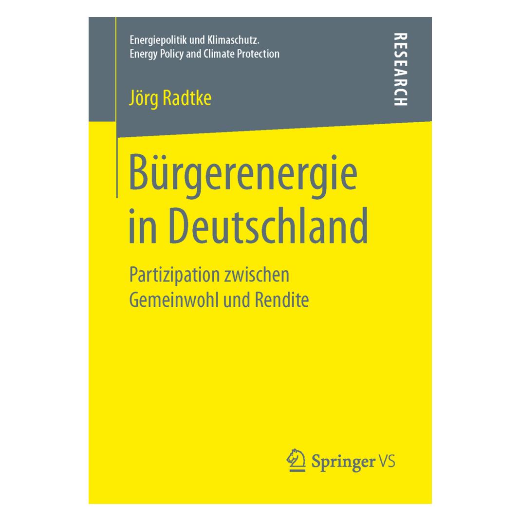 Springer Radtke:Bürgerenergie in Deutschland (Deutsch, Softcover, Jörg Radtke) (45564186)