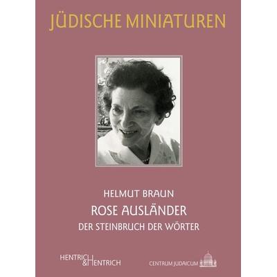 Rose Ausländer, Taschenbuch von Helmut Braun, Hentrich und Hentrich Verlag Berlin, 978-3-95565-239-5