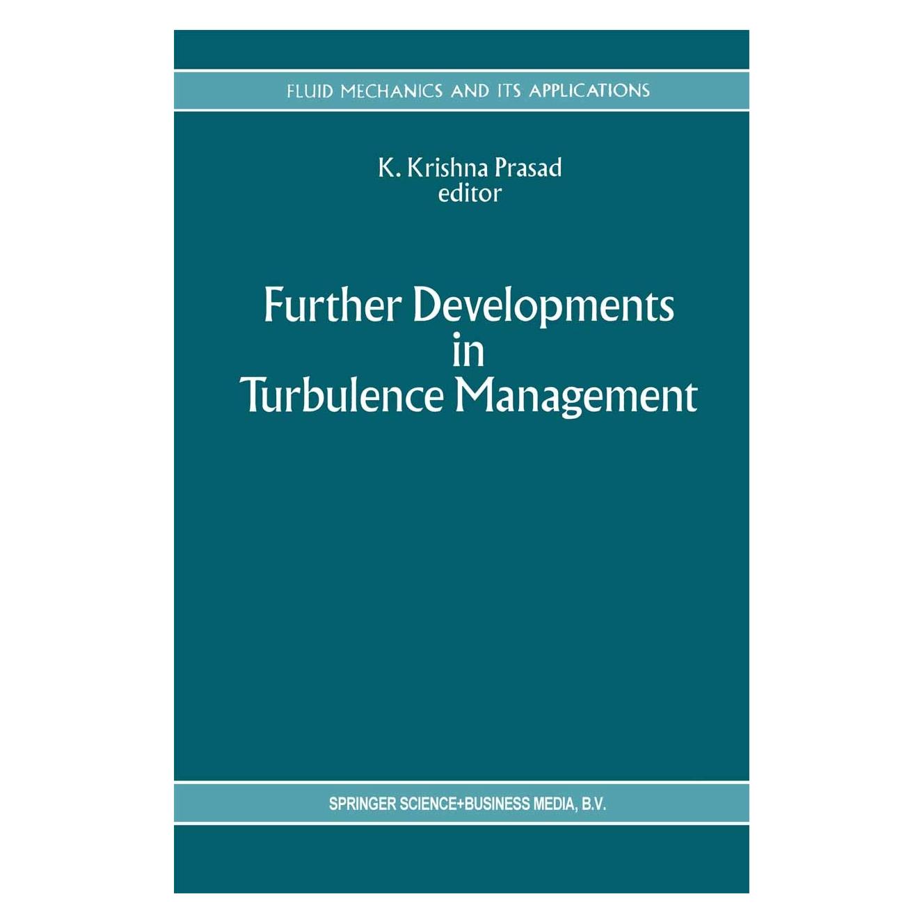 Springer Further Developments in Turbulence Management (Englisch, Hardcover, K. Krishna Prasad) (9780792322917)