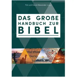 Das grosse Handbuch zur Bibel, Fachbücher von Pat-Alexander Alexander, David Alexander, Pat Alexander