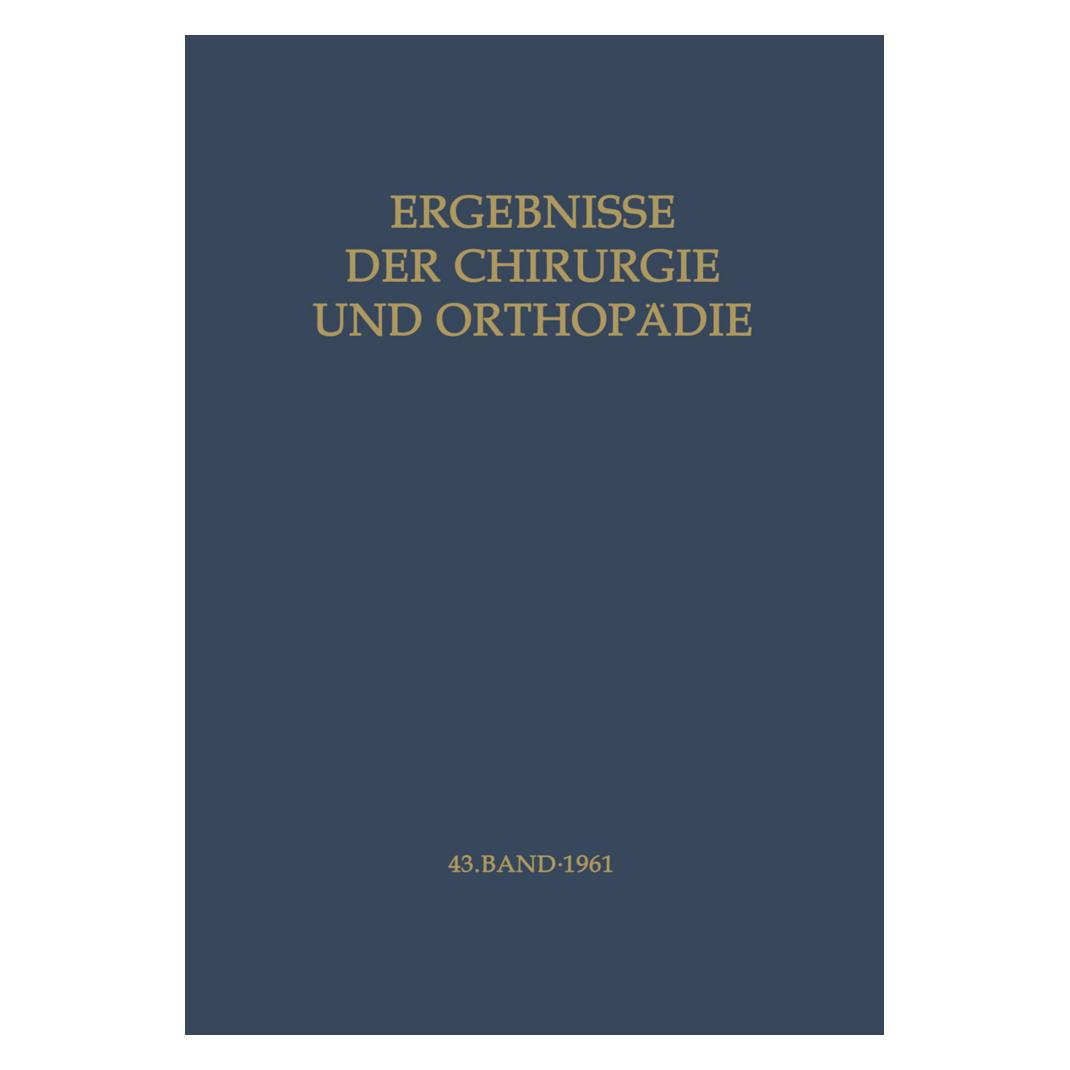 Springer Ergebnisse der Chirurgie und Orthopädie (Deutsch, Softcover) (55531552)